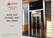 Báo giá thang máy gia đình rẻ nhất 